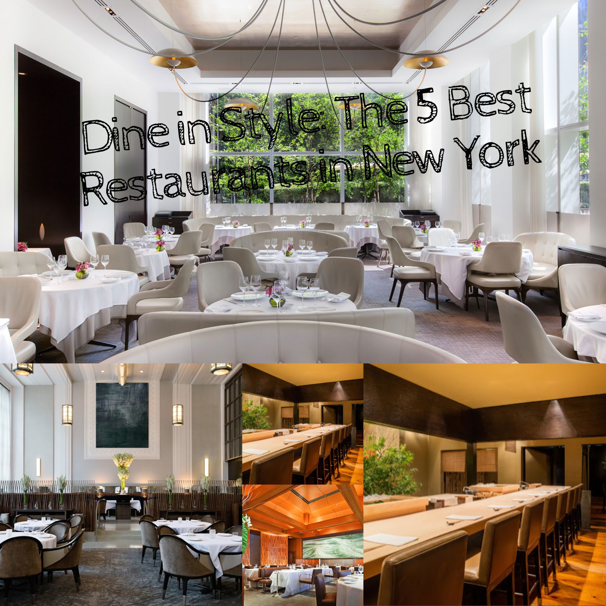 Dine in Style: The 5 Best Restaurants in New York